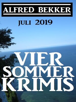 cover image of Vier Sommer-Krimis--Juli 2019